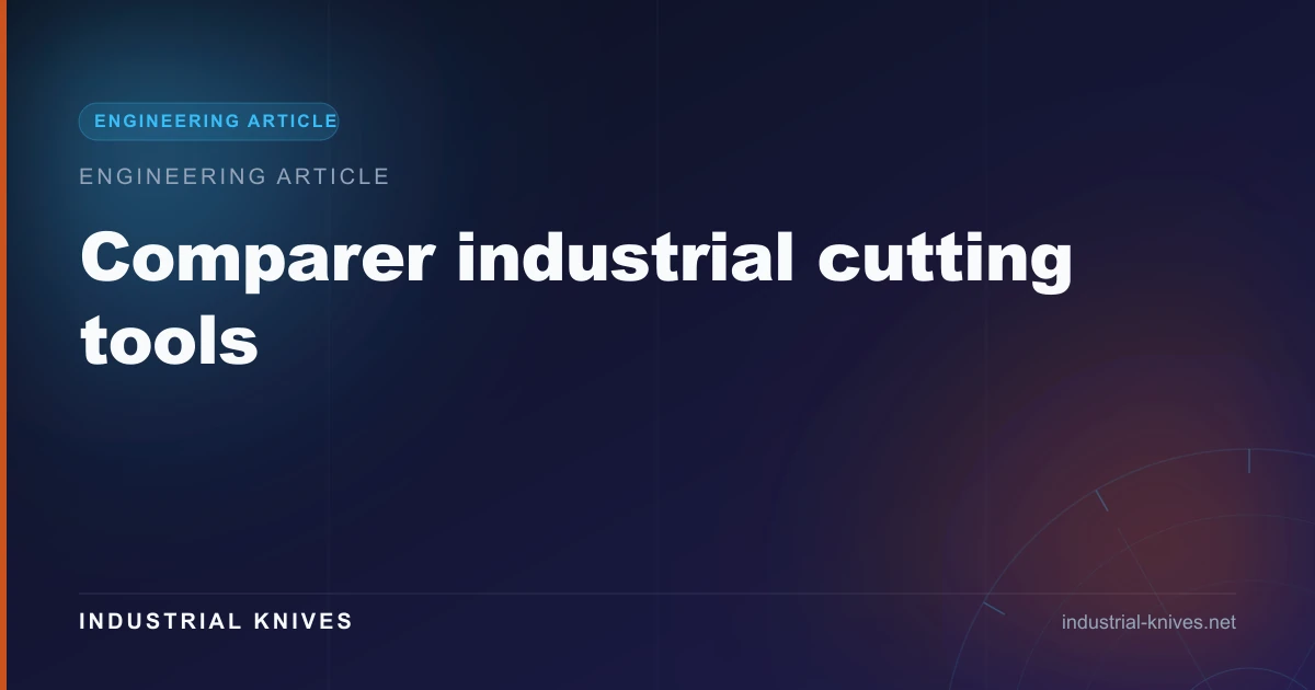 Compare HSS vs Tungsten Carbide Cutting Tools