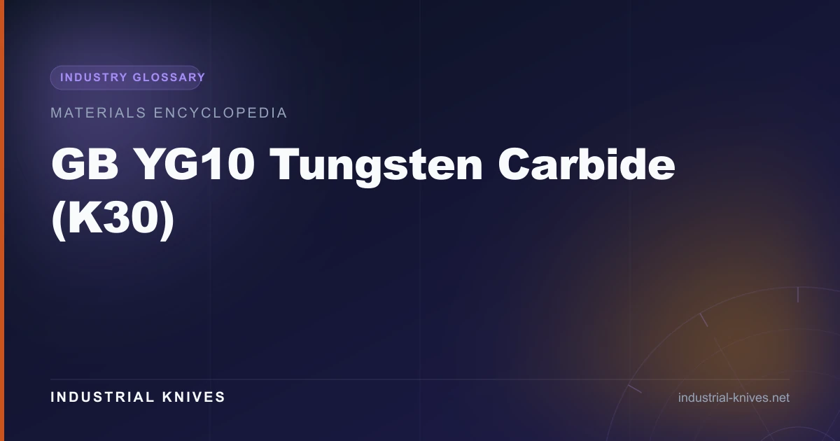 GB YG10 Tungsten Carbide (K30)